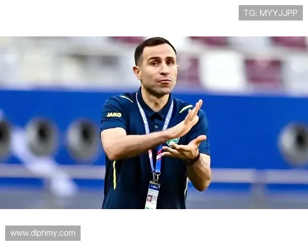 乌兹别克斯坦前主帅卡帕泽下课后未来去向成谜引发关注